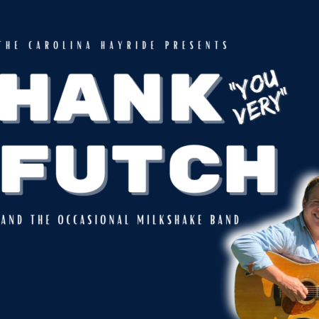 HANK "YOU VERY" FUTCH