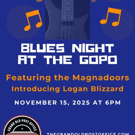 Blues Night at the GOPO November 15th 2025