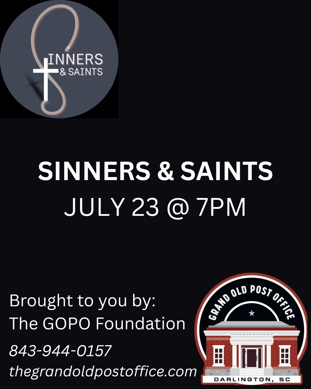  Sinners & Saints July 23rd