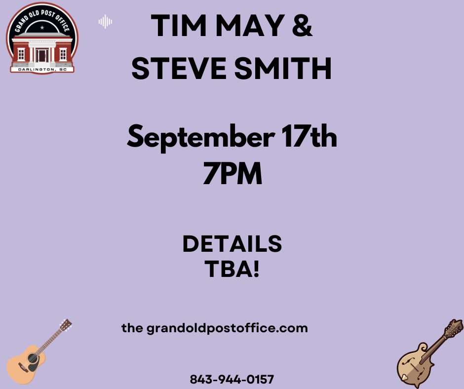 Tim May & Steve Smth September 17th!